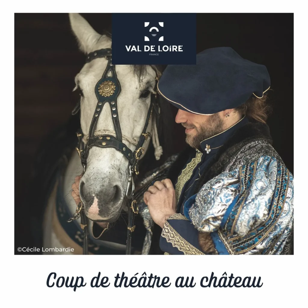 Episode 2 des podcasts "Instantanés du Val de Loire" - Coup de théâtre au château